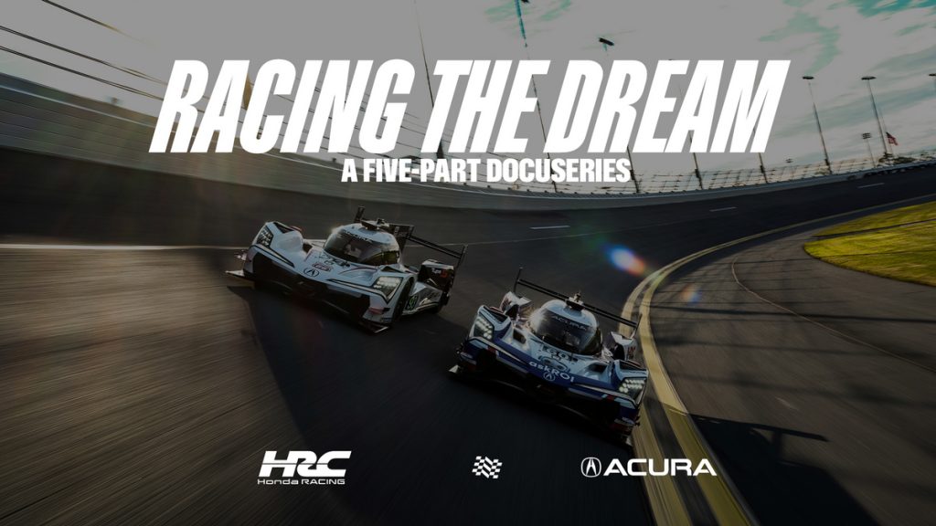 Honda Racing estrena su documental “Racing the Dream” con el Acura ARX-06